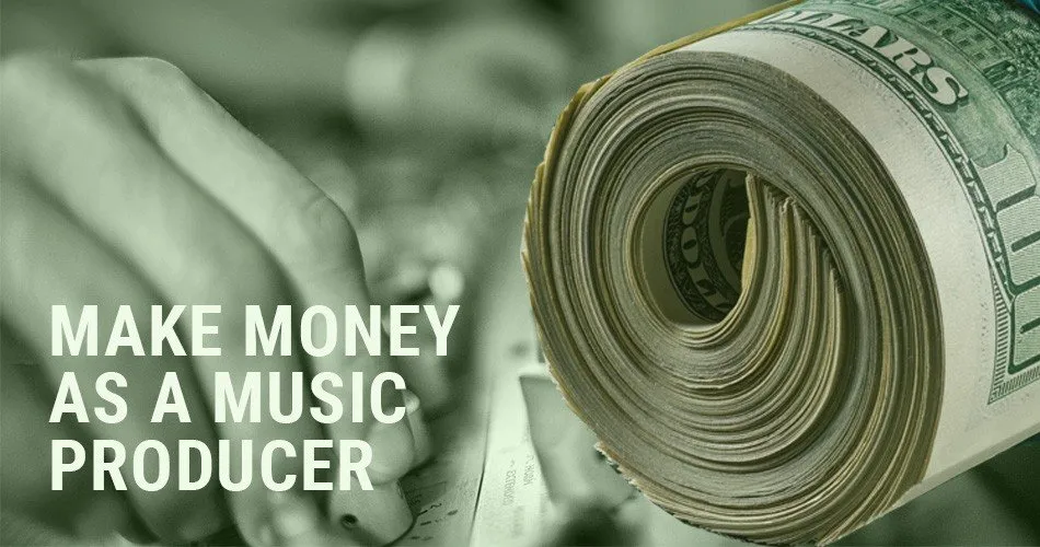 How To Make Money As A Music Producer